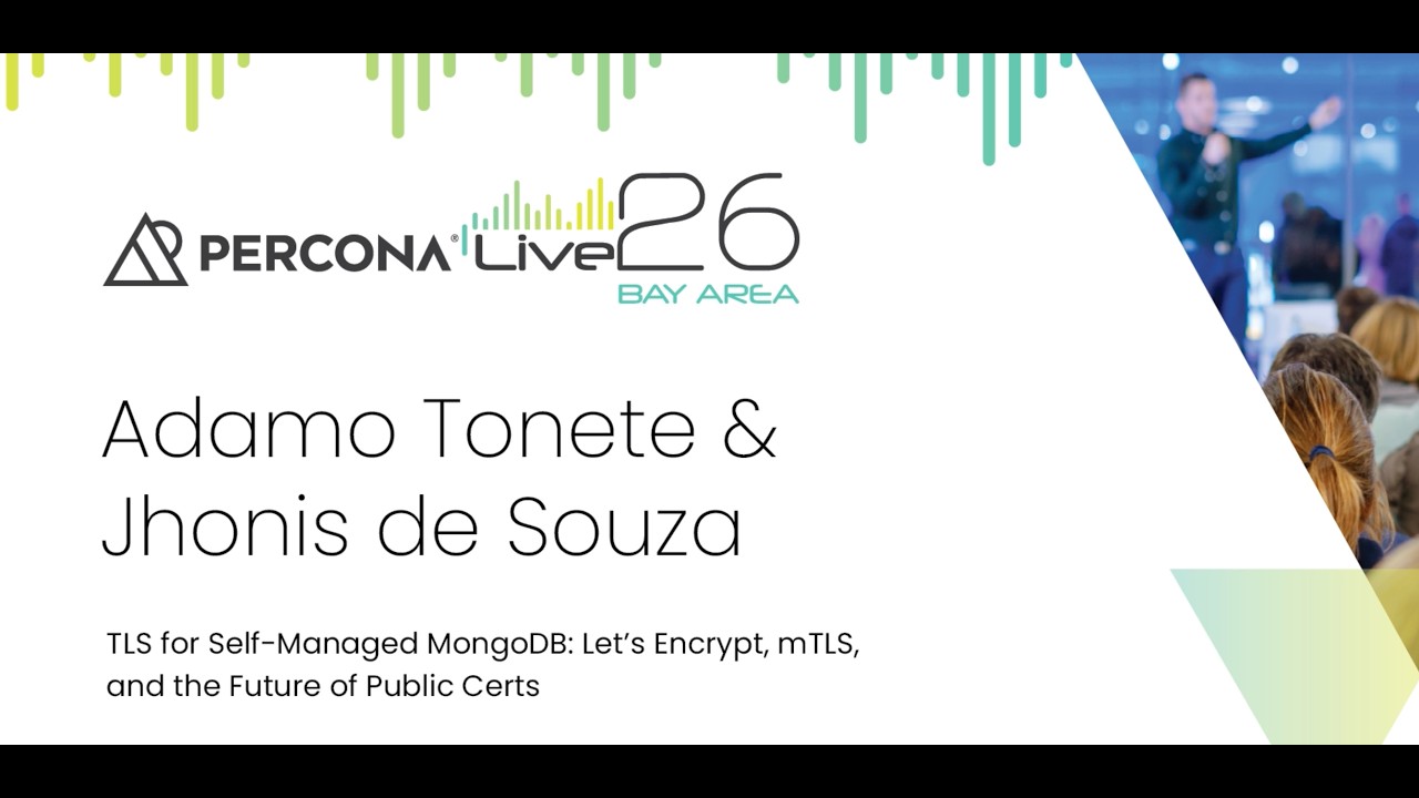 TLS for Self-Managed MongoDB: Let’s Encrypt, mTLS, and the Future of Public Certs