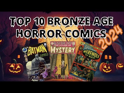 Top 10 Bronze Age Horror Comics - 2024 Edition