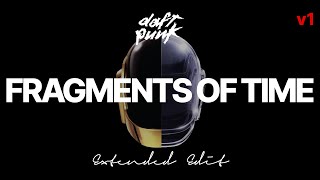 Daft Punk - Fragments of Time (Extended Edit) [ft. Todd Edwards]