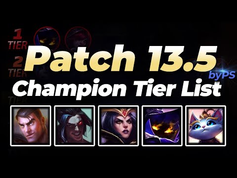 Patch 13.5 Champion Tier List