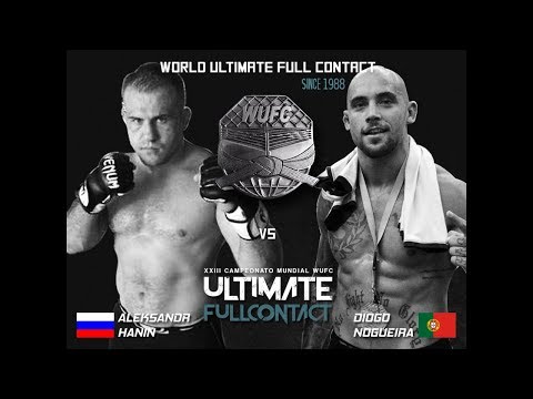 WUFC Portugal 2017 - Aleksandr Hanin (Russia) vs Diogo Nogueira (Portugal)