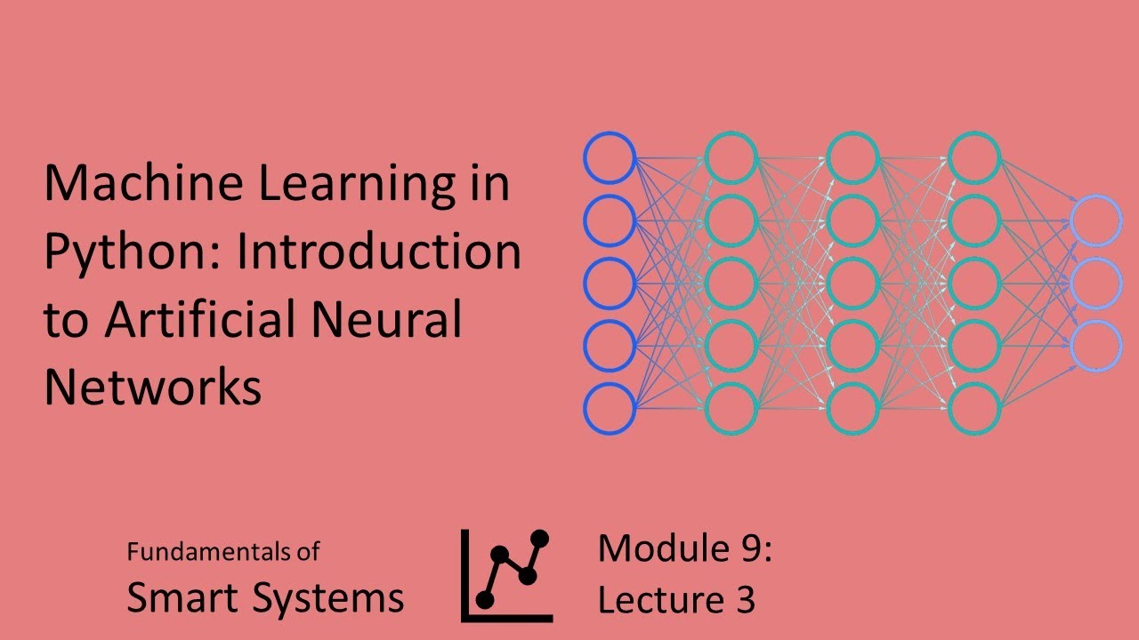 Machine Learning in Python: Introduction to Artificial Neural Networks
