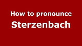 How to pronounce Sterzenbach