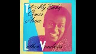 Luther Vandross - Till My Baby Comes Home (Dance Version)