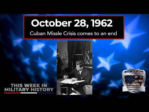 The Cuban Missile Crisis comes to an end on October 28th, 1962