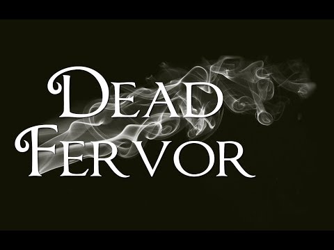 Dead Fervor - Forever's A Lie (Official Video)