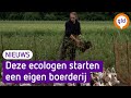 Joanne en Johannes starten ecologische boerderij