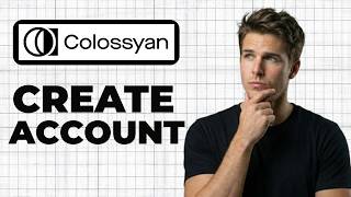 How To Create Colossyan Account (Full Guide)