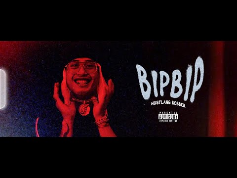 Hustlang Robber - BIP BIP (Official MV)