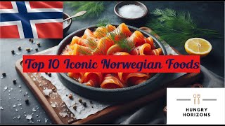 Top 10 Iconic Norwegian Foods - Hungry Horizons