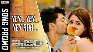 Yey Yey Yey Raa Promo Song Ft. Kalyan Ram, Aditi Arya