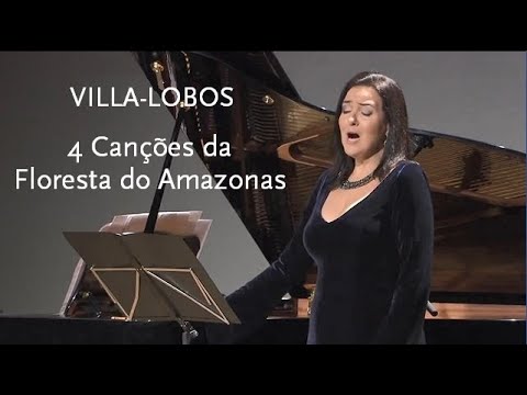 4 Canções da Floresta do Amazonas • Villa-Lobos • Rosana Lamosa