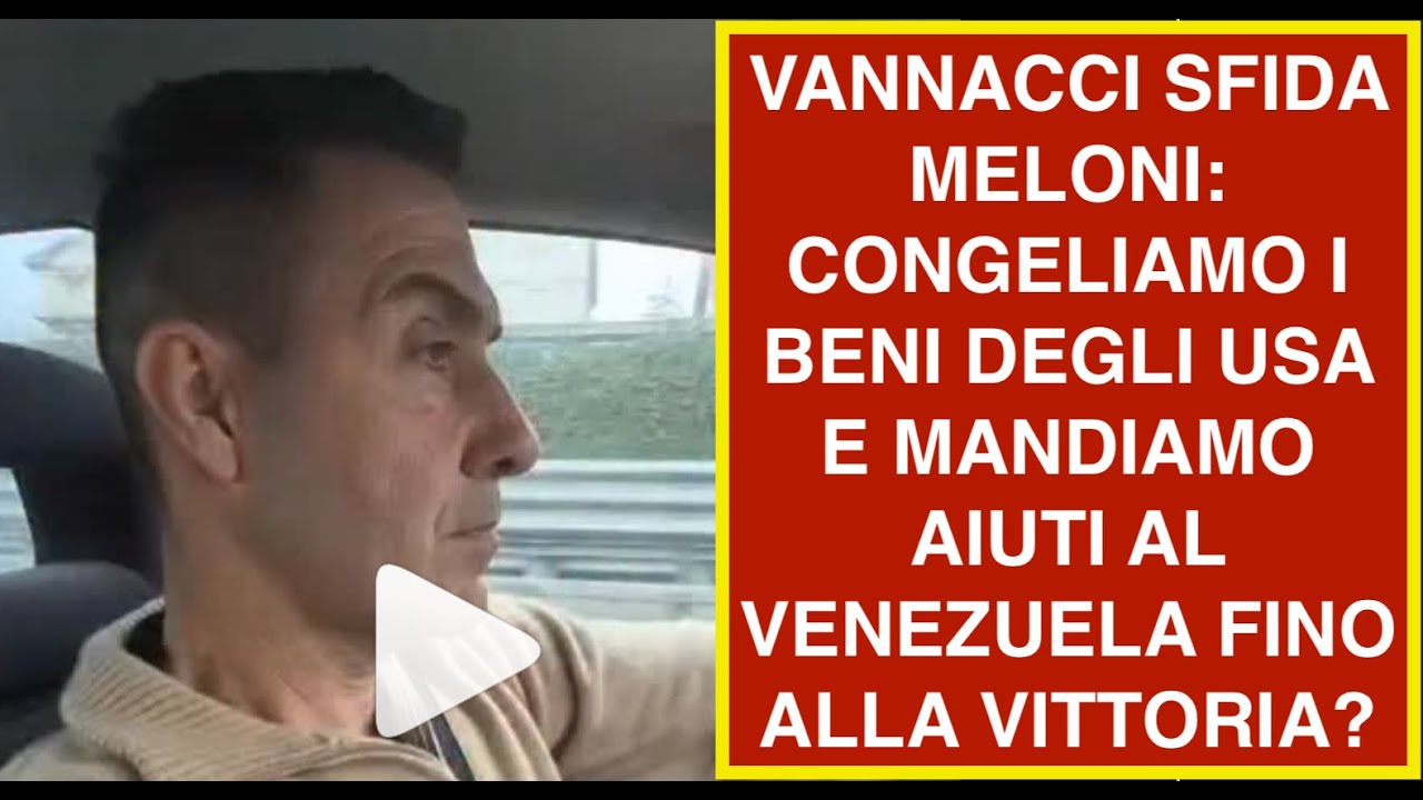 VANNACCI SFIDA MELONI: CONGELIAMO I BENI DEGLI USA E MANDIAMO AIUTI AL VENEZUELA FINO ALLA VITTORIA?