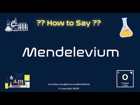 🔬✨ How to Pronounce Mendelevium? (CORRECTLY) | Pronunciation Planet