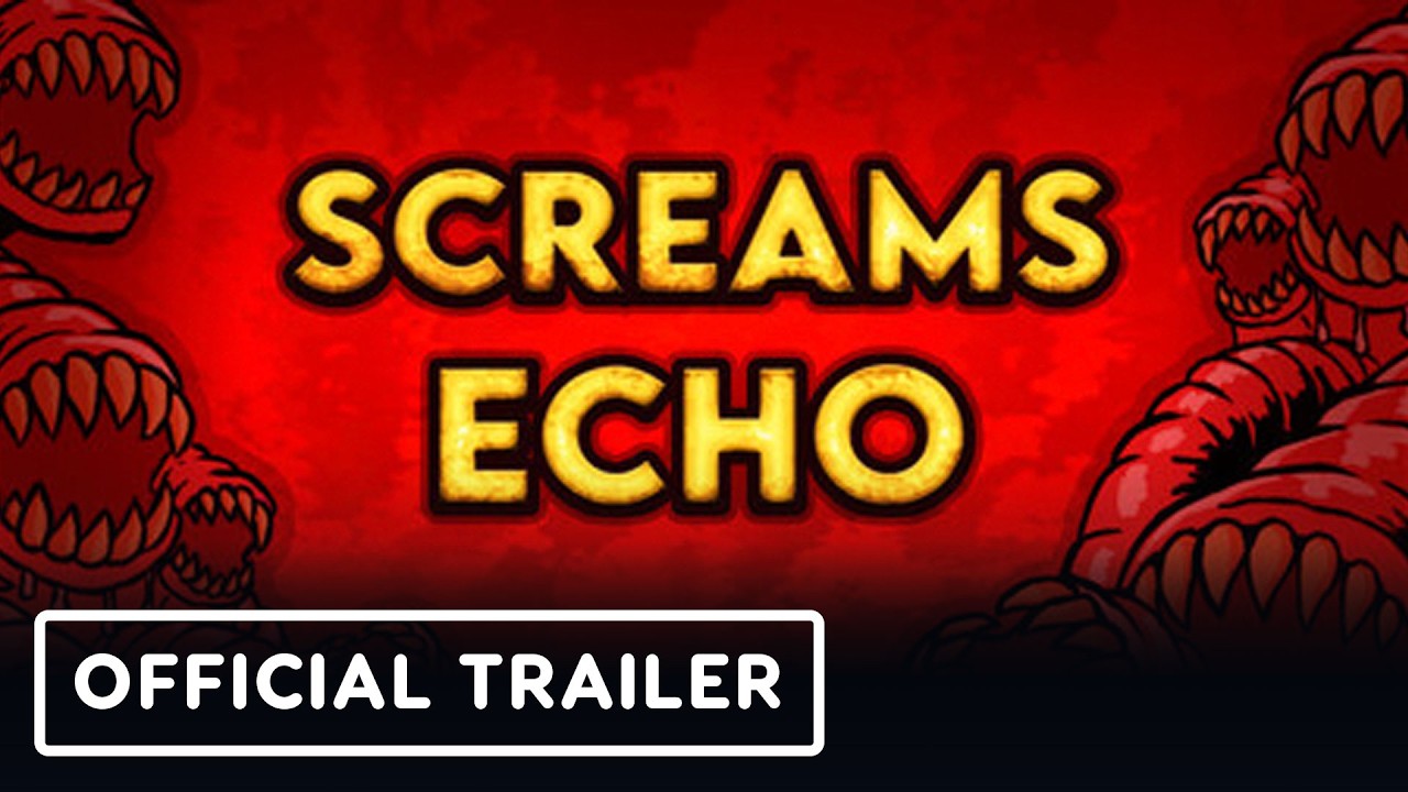 Screams Echo - Official Gameplay Trailer