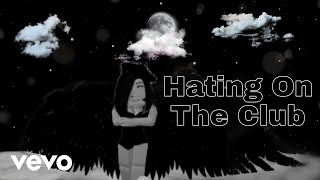 Rihanna - Hating On The Club (Lyric Video)