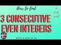 How to find the three consecutive even integers with a sum of 54