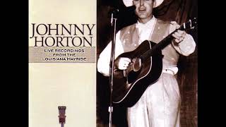 Johnny Horton - One Woman Man (Live)