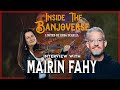Inside the Banjoverse Podcast 🎙️ - Máirín Fahy (Riverdance/Reeltime/Chieftains/Trad on the Prom)