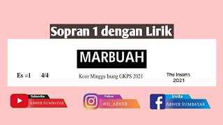 Download lagu Marbuah | Sopran 1 dengan Lirik | Koor Minggu Inang GKPS 2021 mp3