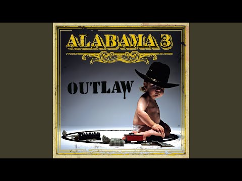 How Can I Protect You - Alabama 3