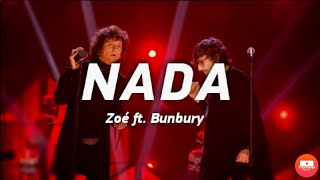 Nada - Zoé ft. Bunbury | Letra HD
