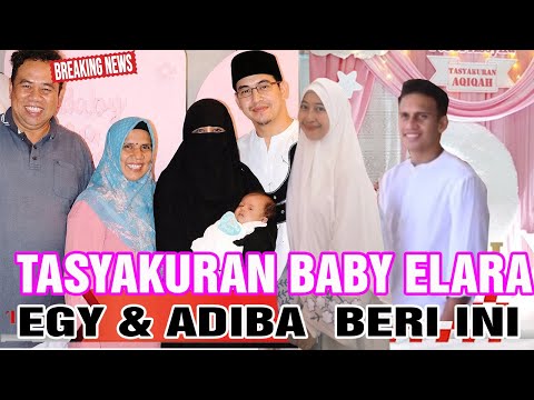 Syukuran Baby Elara Putri Pertama Egy & Adiba Khanza, Cucu Ummi Pipik & Ustadz Jefri Al Buchori