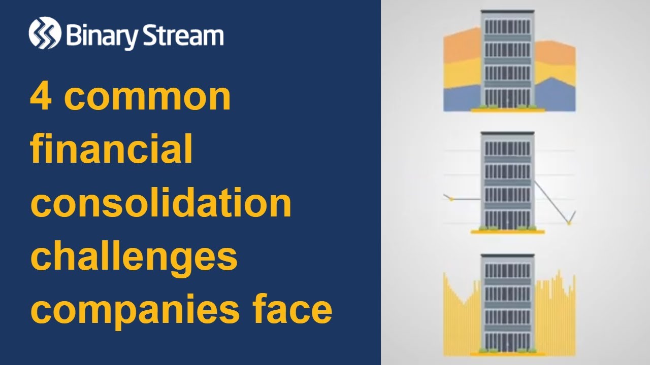 4 common financial consolidation challenges companies face