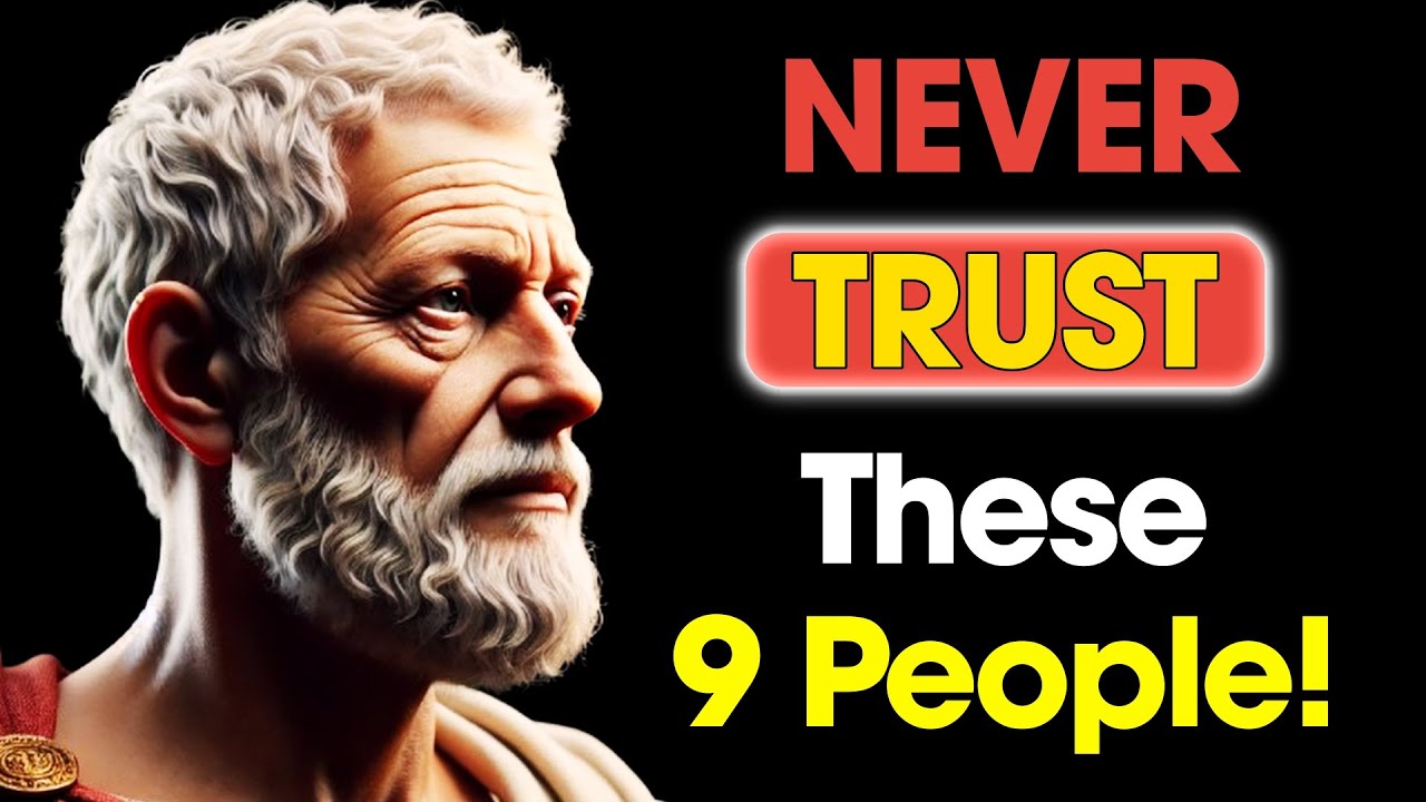You Should NEVER Trust Or Respect These 9 People | Stoic Philosophy