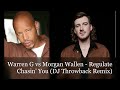 Warren G Vs Morgan Wallen Regulate Chasin You DJ Throwback Remix