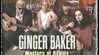 GINGER BAKER w. MASTERS OF REALITY  &quot;Kill The King / interview&quot;