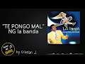 Te pongo mal - NG la banda