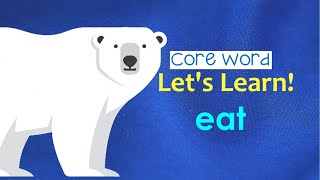 Let’s Learn! Core Word “Eat” gameplay video by jtspeech, 2:38 duration