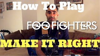 Foo Fighters - Make It Right, Guitar Tutorial