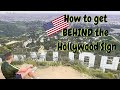 How to get behind the Hollywood Sign - quickest and easiest route!!!!
