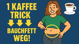 1 Kaffee-Trick – und dein Bauchfett schmilzt (99% machen es nicht)