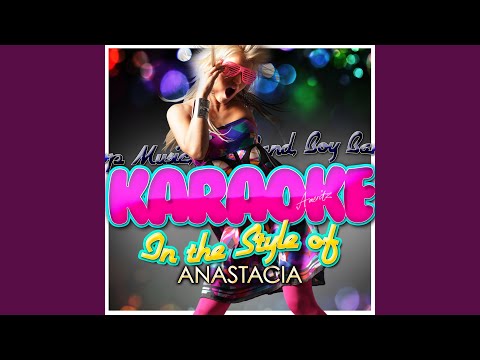Paid My Dues (In the Style of Anastacia) (Karaoke Version)