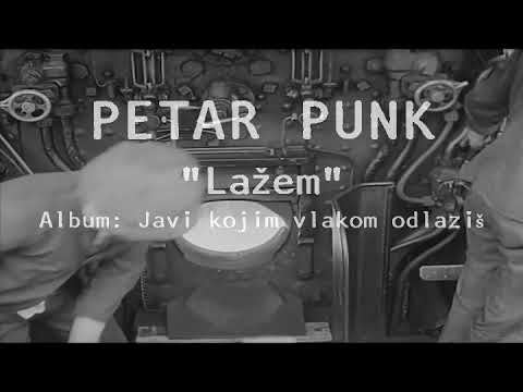 PETAR PUNK - Lažem