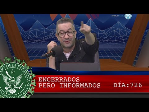 ENCERRADOS PERO INFORMADOS 726 - EL PULSO DE LA REPÚBLICA