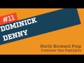 Dominick Denny Freshman Season Part 2
