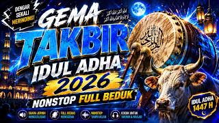 Download lagu TAKBIRAN IDUL ADHA 2026 / 1447 H PALING MERDU | TAKBIRAN IDUL ADHA 2026 FULL BEDUG MIX LIVE NONSTOP mp3 Download lagu TAKBIRAN IDUL ADHA 2026 / 1447 H PALING MERDU | TAKBIRAN IDUL ADHA 2026 FULL BEDUG MIX LIVE NONSTOP mp3