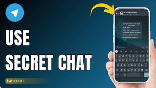 How to Use Telegram Secret Chat Feature !