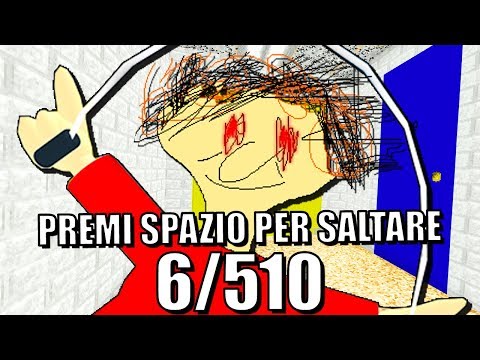 DEVO SALTARE LA CORDA 510 VOLTE! - Baldi's Basics
