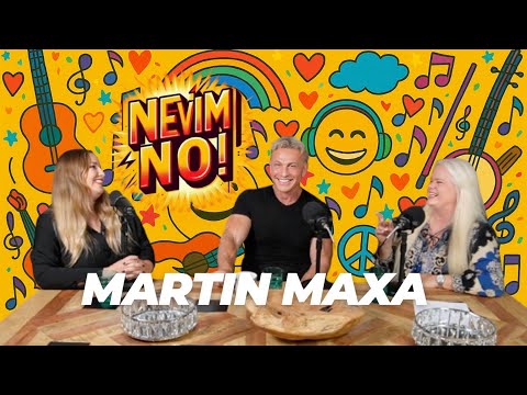 ???? NEVIM NO! #77 MARTIN MAXA | VIP HOST | ZPĚVÁK | SKLADATEL | MALÍŘ | IDOL ŽEN A DÍVEK ????