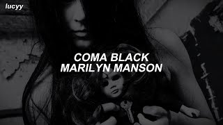 Coma Black : Marilyn Manson (Spanish / English lyrics)