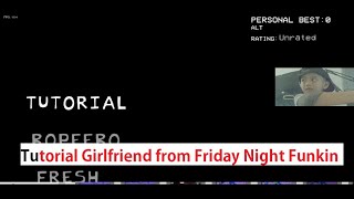 Tutorial Girlfriend from Friday Night Funkin. Lets see