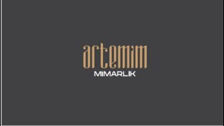 ARTEMİM MİMARLIK QUASİS VİDEO