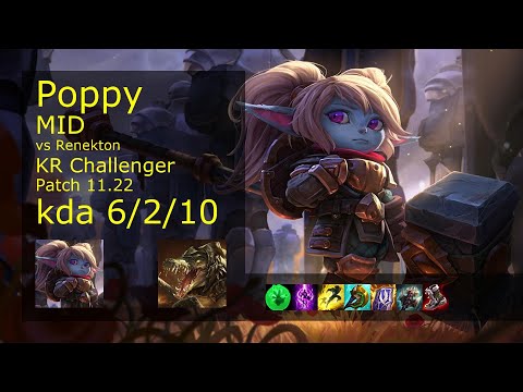 Poppy vs Renekton Mid - KR Challenger 6/2/10 Patch 11.22 Gameplay // [롤] 뽀삐 vs 레넥톤 미드