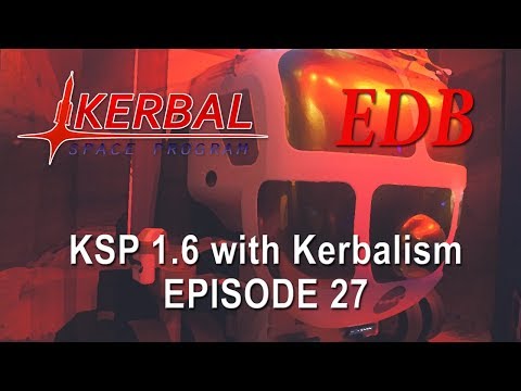 Kerbal Space Program 1.6 with Kerbalism 27 - Real Solar System