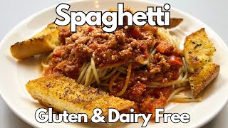 Spaghetti | Gluten Free | Dairy Free | The Best Gluten & Dairy Free Spaghetti Recipe